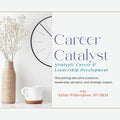 Career Catalyst | Strategic Career & Leadership Development Program