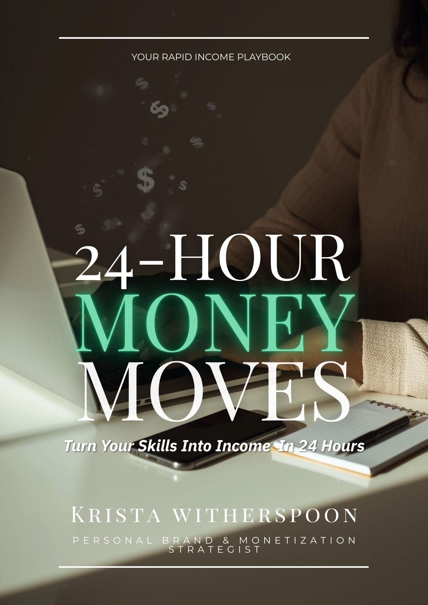 💸 24-Hour Money Moves™
